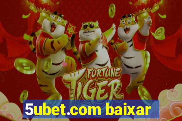 5ubet.com baixar